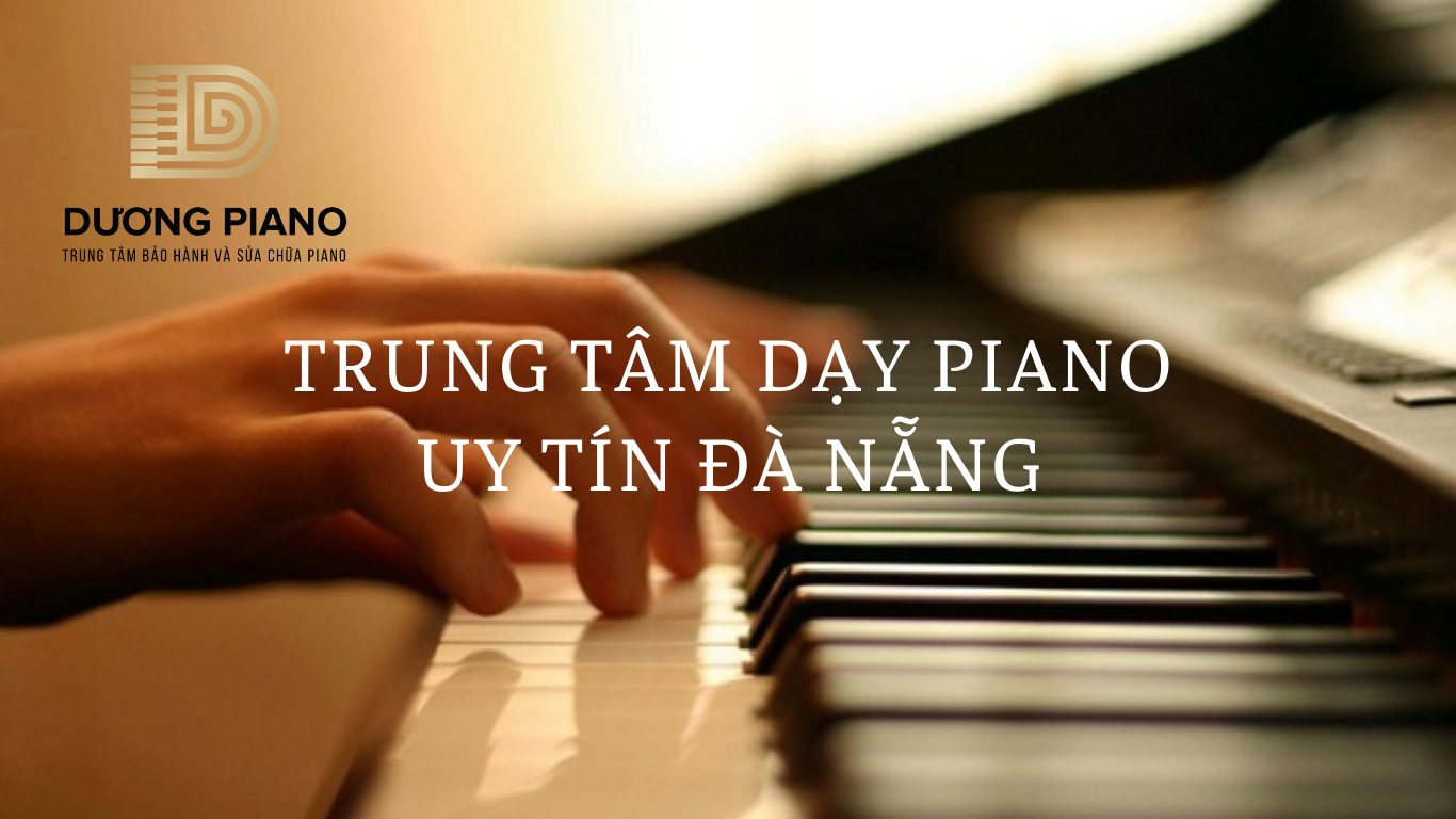 trung tâm dạy piano uy tín đà nẵng