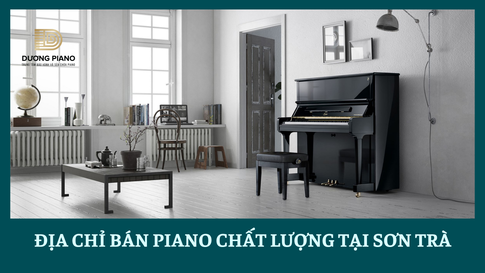 địa chỉ bán piano chất lượng tại Sơn Trà