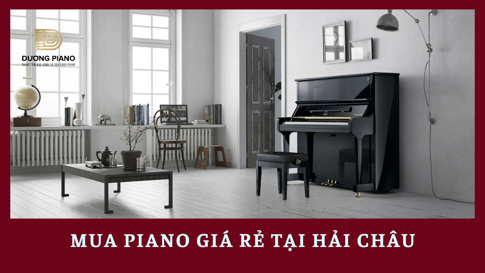 Mua piano giá rẻ tại Hải Châu