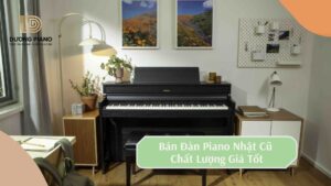 bán đàn Piano Nhật cũ chất lượng giá tốt
