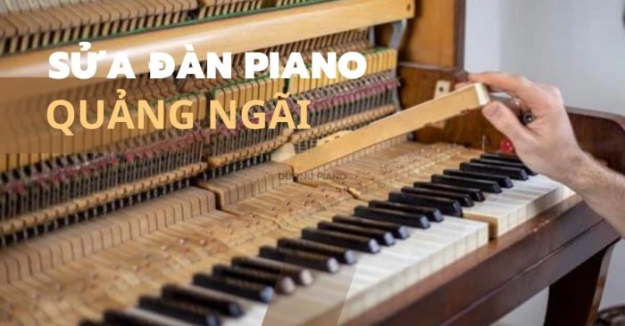 sửa đàn piano quảng ngãi